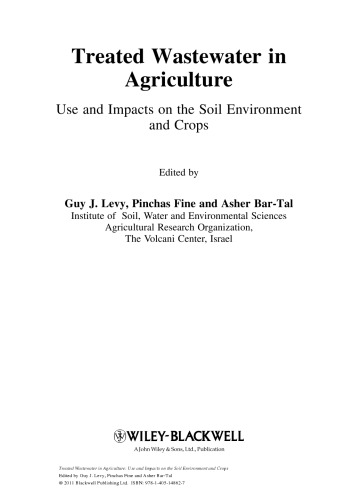Treated Wastewater in Agriculture: Use and impacts on the soil environments and crops