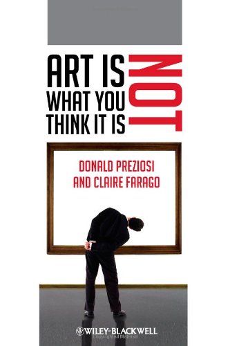 Art Is Not What You Think It Is (Blackwell Manifestos)