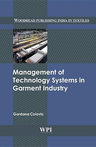 Management of Technology Systems in the Garment Industry (Woodhead Publishing India)