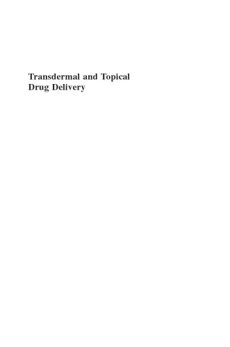 Topical and Transdermal Drug Delivery: Principles and Practice