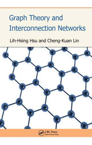 Graph Theory and Interconnection Networks