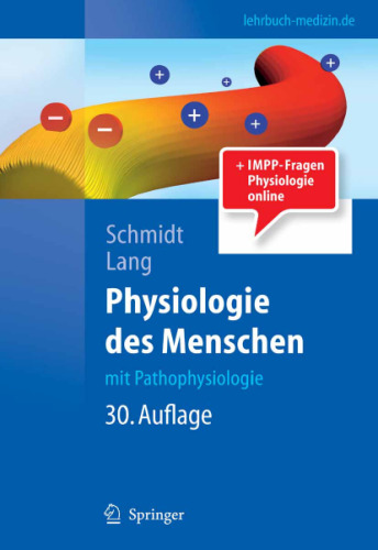 Physiologie des Menschen: mit Pathophysiologie (Springer-Lehrbuch)