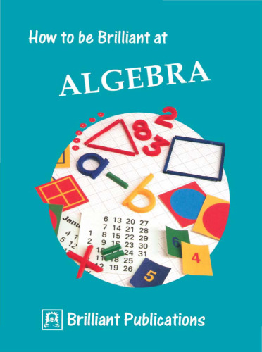 How to be Brilliant at Algebra