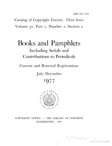 Catalog of Copyright Entries. Third Series: 1977: July-December Catalog of Copyright Entries. Third Series