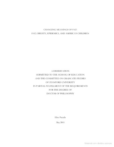 Changing Meanings of Fat: Fat, Obesity, Epidemics, and America's Children