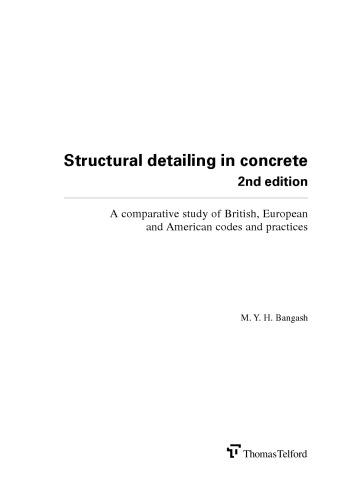 Structural Detailing in Concrete: A Comparative Study of British, European, and American Codes of Practice, 2nd edition
