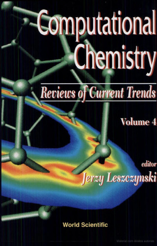 Computational Chemistry: Reviews of Current Trends
