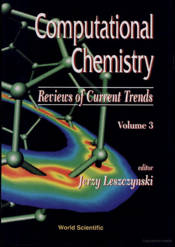 Computational Chemistry: Reviews of Current Trends