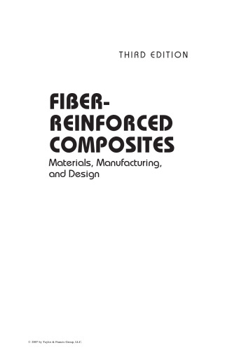 Fiber-Reinforced Composites: Materials, Manufacturing, and Design, Third Edition