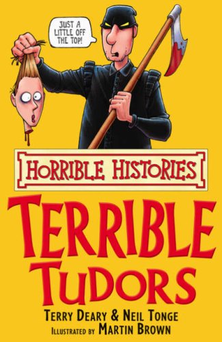 THE TERRIBLE TUDORS
