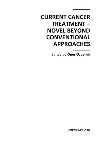 Current Cancer Treatment – Novel Beyond Conventional Approaches