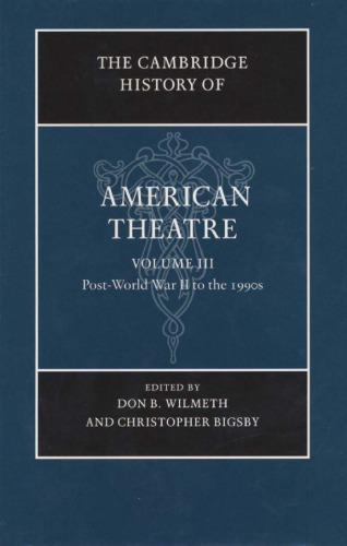The Cambridge History of American Theatre