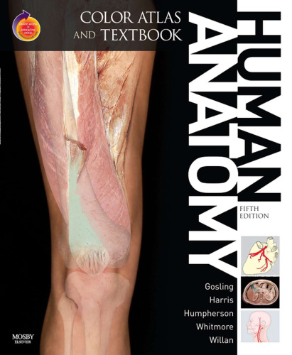 Human Anatomy, Color Atlas and Textbook: With STUDENT CONSULT Online Access, 5e