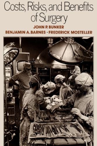 Costs, Risks, and Benefits of Surgery