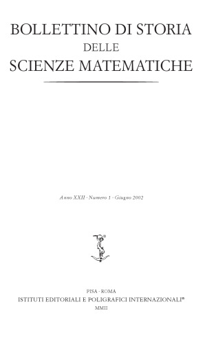 Bollettino di storia delle scienze matematiche, annate 2002-2009 (n.12 voll.)