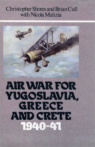 Air War for Yugoslavia, Greece and Crete 1940-41 