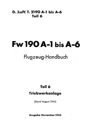 Fw 190 A-1 bis A-6.Flugzeug-Handbuch. Teiil 6 - Triebwerkanlage Часть: 6