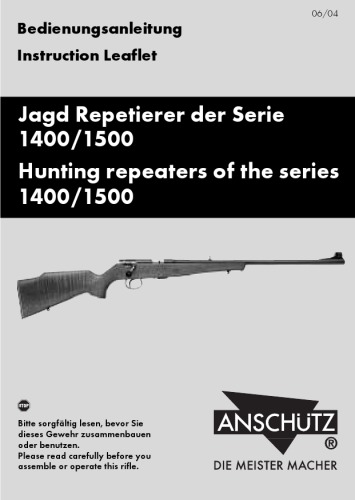 Jagd Repetierer der Serie 1400/1500.Hunting repeaters of the series 1400/1500