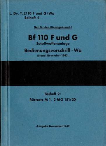 Bf 110 F und G Schubwaffenanlage.Bedienungsvorschrift – Wa. Beiheft 2