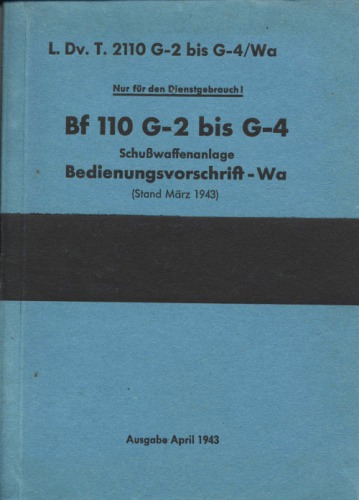 MesserschmittBf 110 G-2bis Schusswaffenanlage.Bedienungsvorschrift – Wa