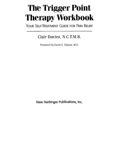 The Trigger Point Therapy Workbook, Second Edition: Your Self-Treatment Guide for Pain Relief