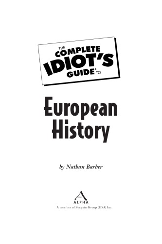 The Complete Idiots Guide to European History