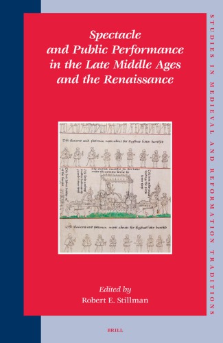 Spectacle and Public Performance in the Late Middle Ages and the Renaissance