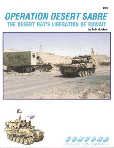 Operation Desert Sabre: The Desert Rats Liberation of Kuwait 