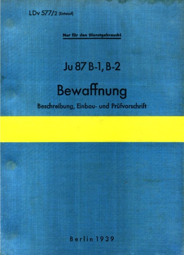 Junkers Ju 87 B-1, B-2.Bewaffnung.С – BeweglicheSchusswaffe 