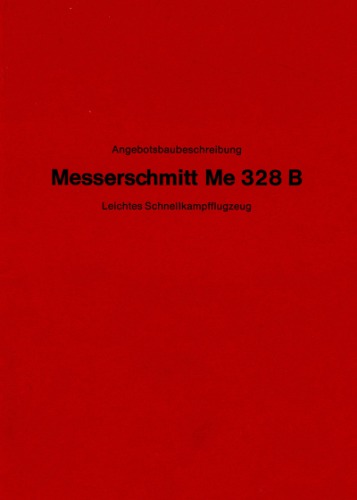 MesserschmittME 328 B Leichtes Schnellkampfflugzeug. Teil 2 - Anlagen