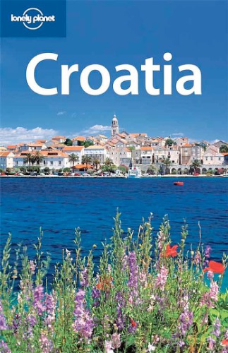 Lonely Planet Croatia (Country Guide) – Путеводитель по Хорватии Lonely Planet