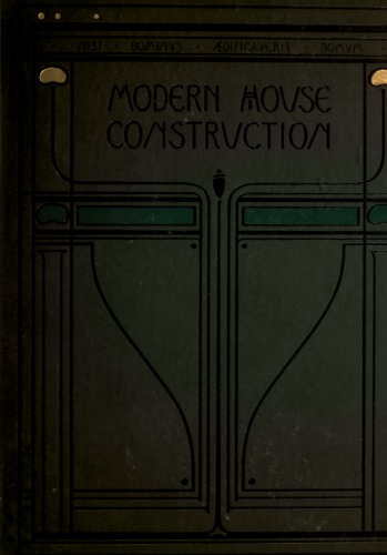 The principles and practice of modern house-construction Т2 