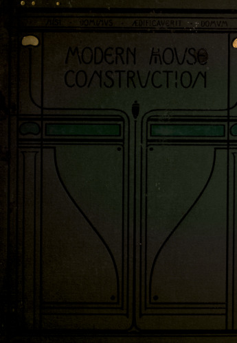 The principles and practice of modern house-construction Т4 