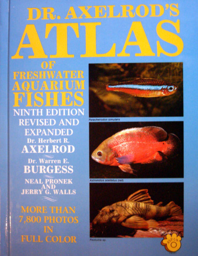Dr. Axelrod’s Atlas of Freshwater Aquarium Fishes