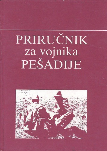 Prirucnik za vojnika Pesadije