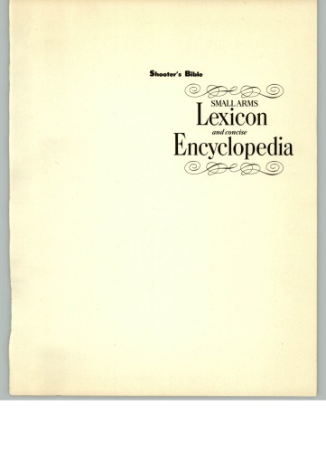 Small arms lexicon and concise encyclopedia