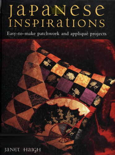 Japanese Inspirations: 18 Quilted Projects (That Patchwork Place)