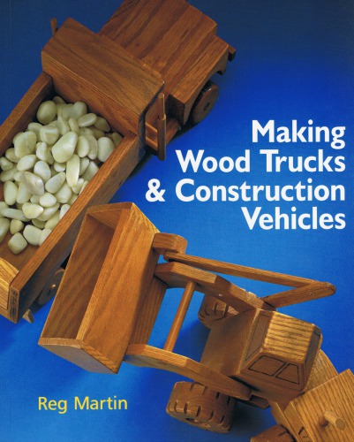Making Wood Trucks  Construction Vehicles 
