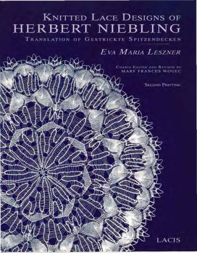 Knitted Lace Designs of Herbert Niebling Translation of Gestrickte Spitzendecken 