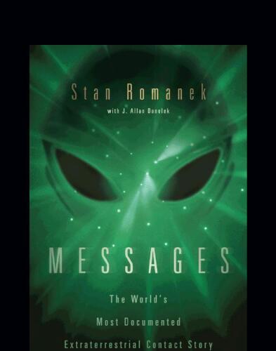 Messages: The world's most documented extraterrestrial contact story