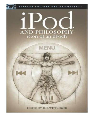 iPod and Philosophy: iCon of an ePoch