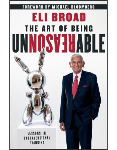 The Art of Being Unreasonable: Lessons in Unconventional Thinking