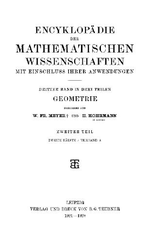 Encyclopaedie der mathematischen Wissenschaften und Anwendungen. Geometrie