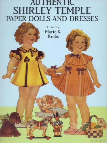 Authentic Shirley Temple Paper Dolls and Dresses 