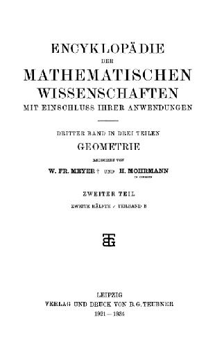 Encyclopaedie der mathematischen Wissenschaften und Anwendungen. Geometrie