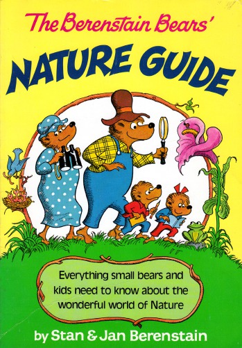 Berenstain Bears' Nature Guide