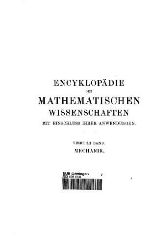Encyclopaedie der mathematischen Wissenschaften und Anwendungen. Mechanik