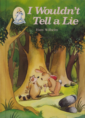 I Wouldn't Tell A Lie