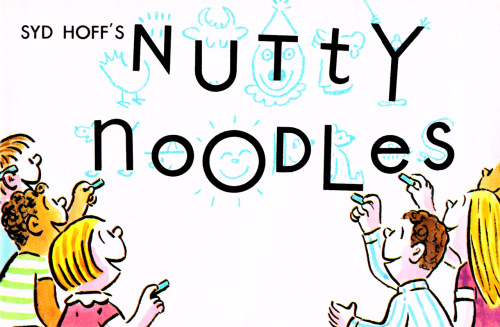 Syd Hoff's Nutty Noodles