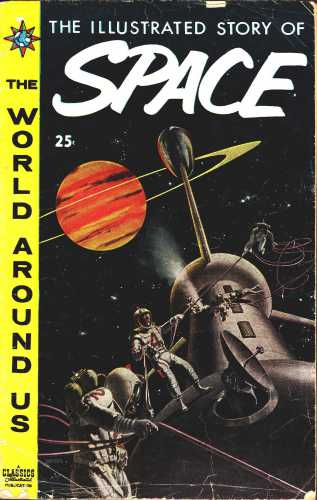 The Illustrated Story of Space 